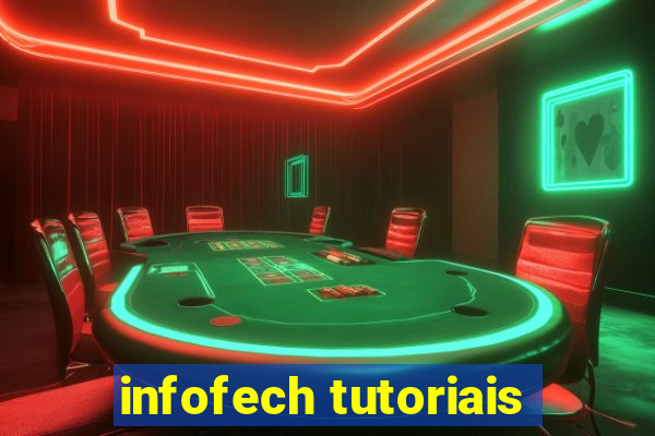 infofech tutoriais