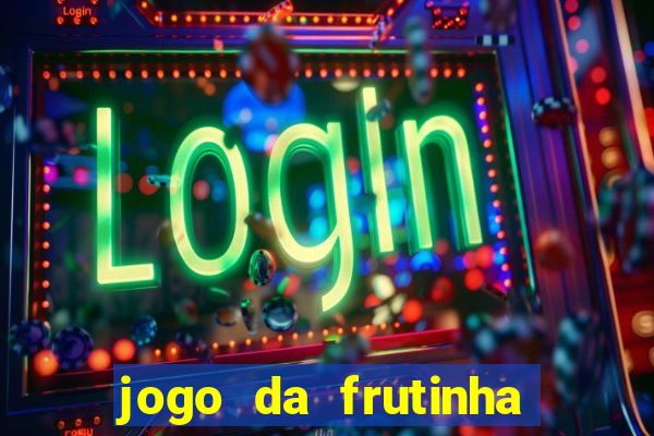 jogo da frutinha que paga no pix