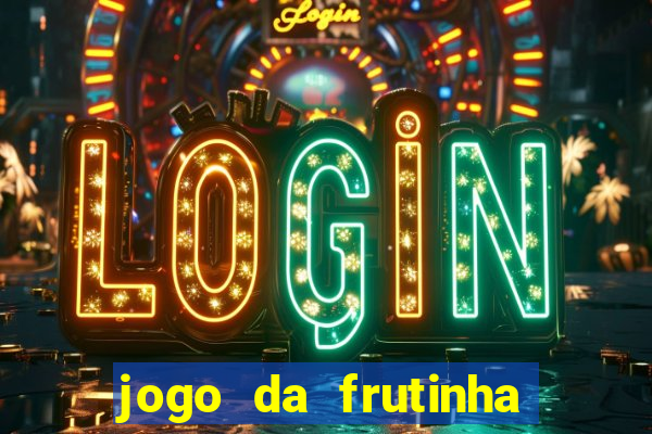 jogo da frutinha que paga no pix