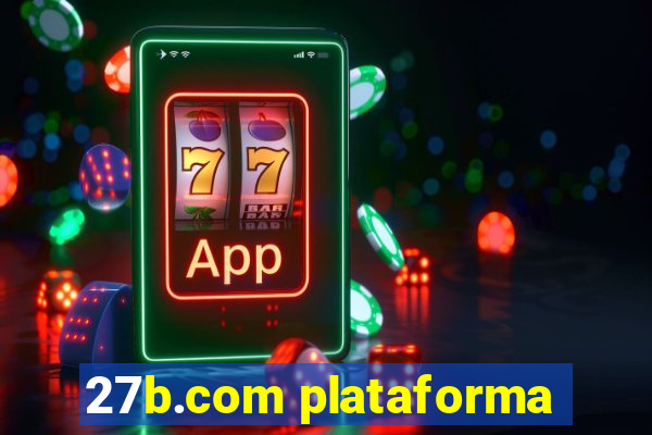 27b.com plataforma