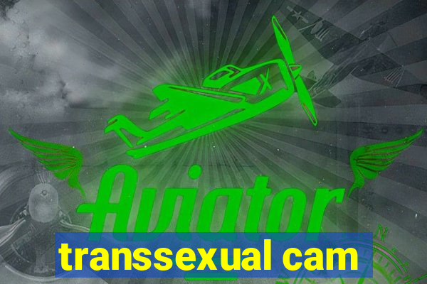 transsexual cam