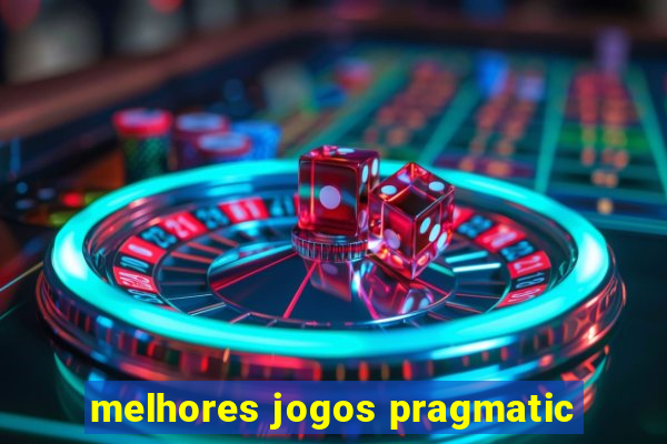 melhores jogos pragmatic