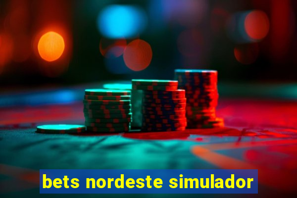 bets nordeste simulador