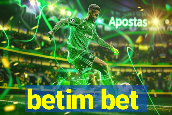 betim bet