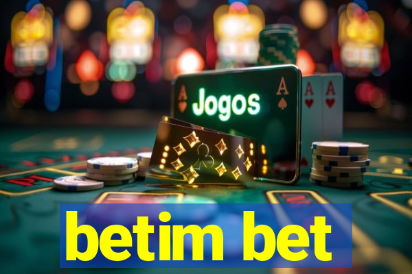 betim bet