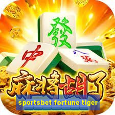 sportsbet fortune tiger