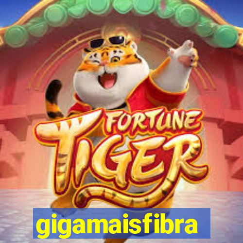 gigamaisfibra