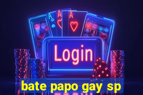 bate papo gay sp