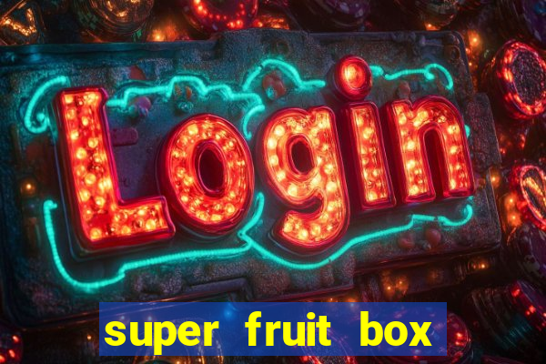 super fruit box codes 2024