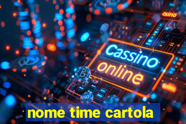 nome time cartola