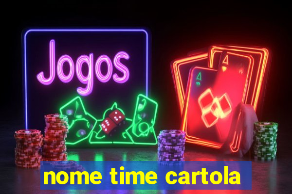 nome time cartola