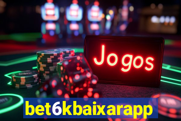 bet6kbaixarapp