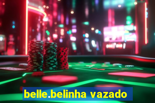 belle.belinha vazado