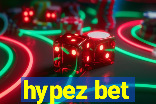 hypez bet