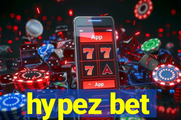 hypez bet