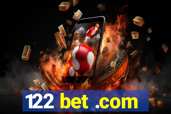 122 bet .com