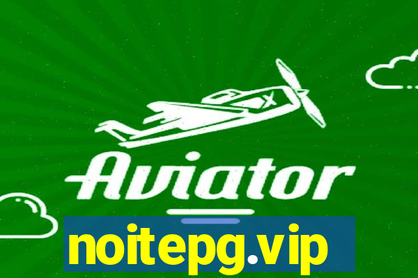 noitepg.vip