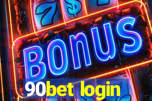 90bet login