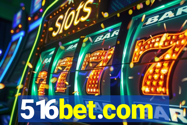 516bet.com