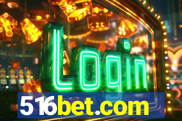 516bet.com