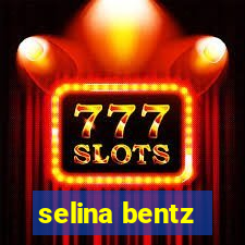 selina bentz