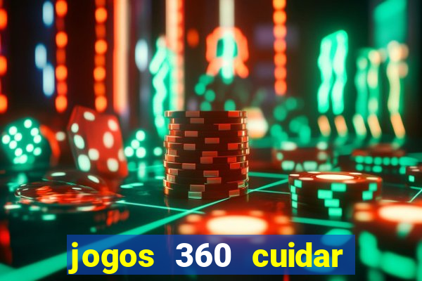 jogos 360 cuidar de bebe