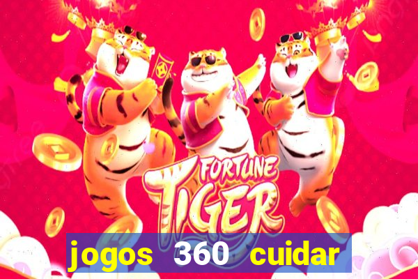 jogos 360 cuidar de bebe