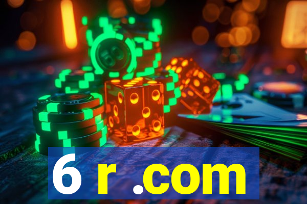 6 r .com