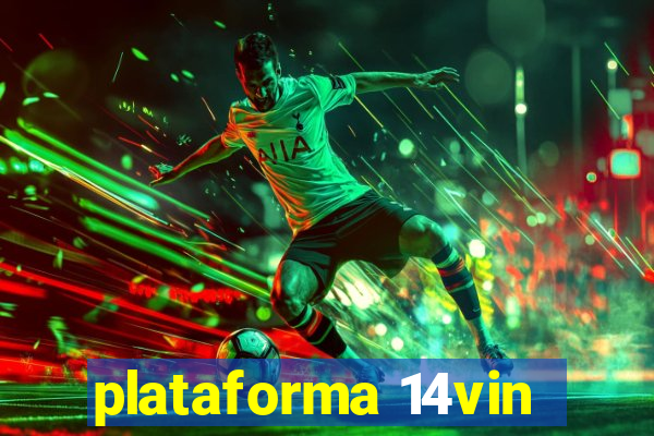 plataforma 14vin