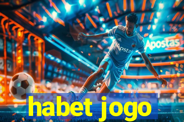 habet jogo