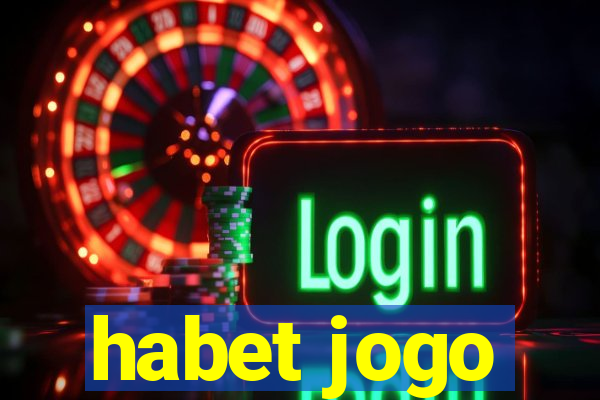 habet jogo