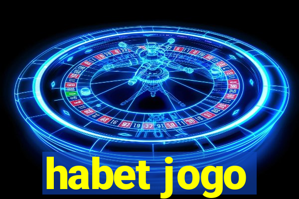 habet jogo