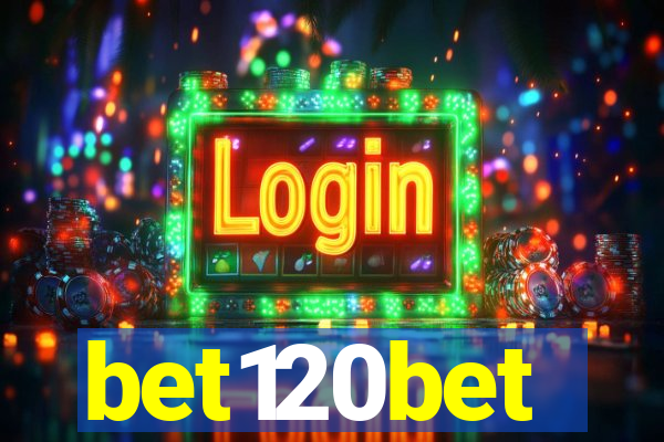 bet120bet