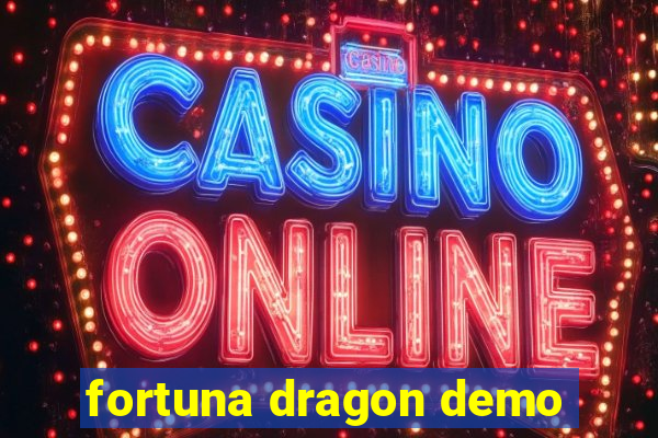 fortuna dragon demo