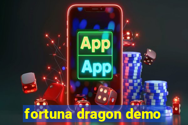 fortuna dragon demo