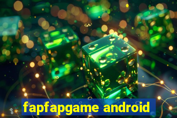 fapfapgame android