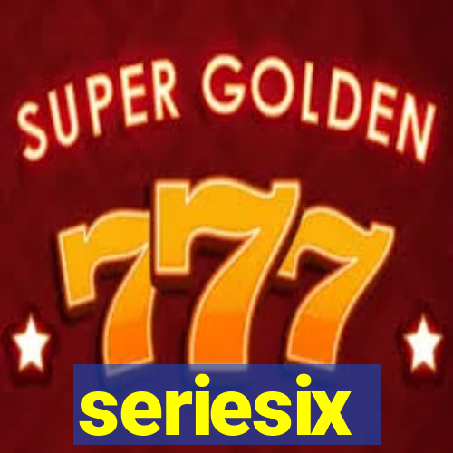 seriesix