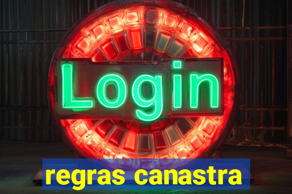 regras canastra