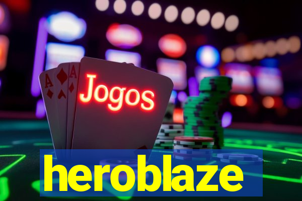 heroblaze