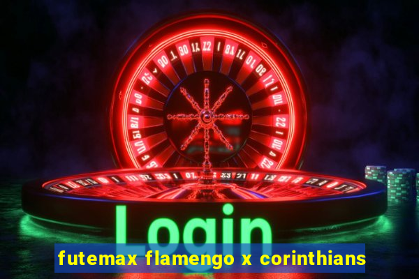 futemax flamengo x corinthians