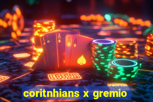 coritnhians x gremio