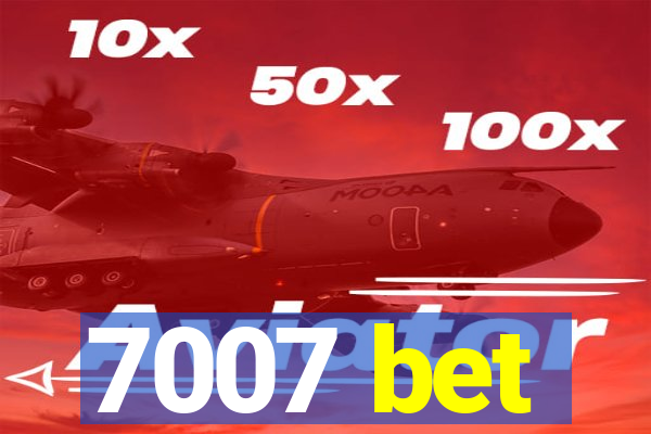 7007 bet