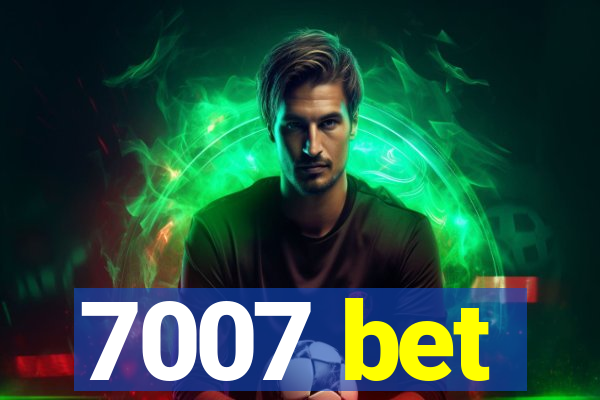 7007 bet