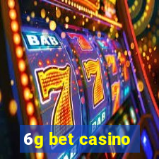 6g bet casino