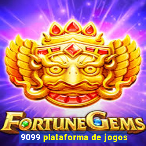 9099 plataforma de jogos