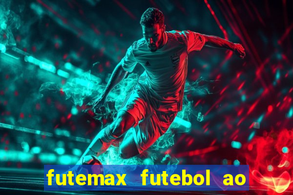 futemax futebol ao vivo sem anuncio