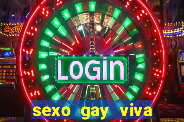 sexo gay viva local santos