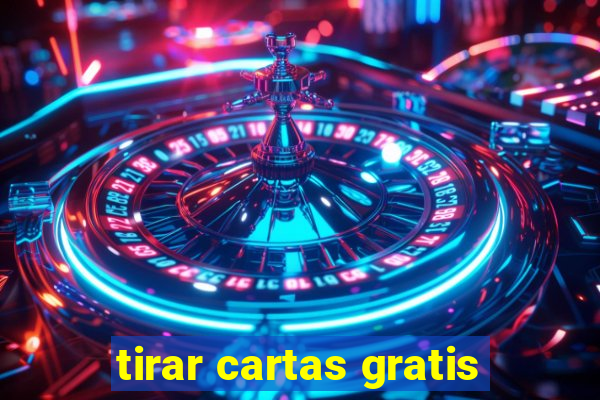 tirar cartas gratis