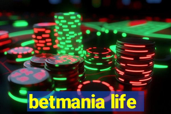 betmania life