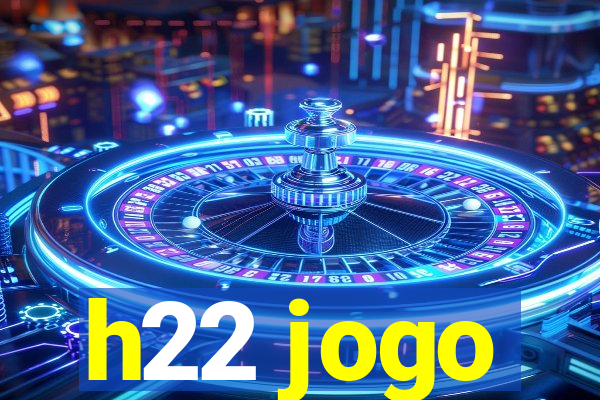 h22 jogo